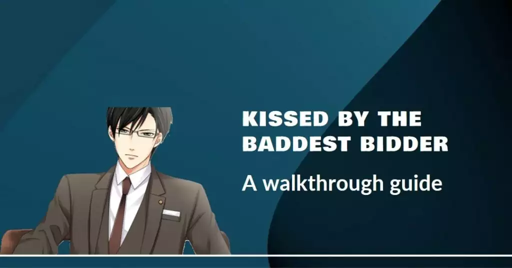 Kissed By The Baddest Bidder Walkthrough
